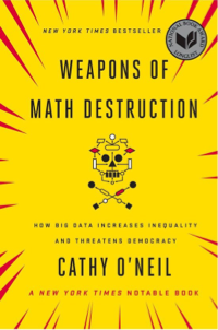 Omslag van 'Weapons of Math Destruction' door Cathy O'Neill. Het ontwerp suggereert een explosie en je ziet een doodshoofd gevormd door nodes.